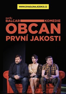 Občan první jakosti, Z první řady...