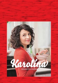 Karolína, domácí kuchařka
