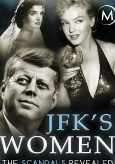 Kennedyho ženy - Odhalené skandály