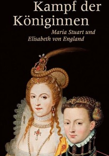 Souboj královen: Alžběta I. a Marie Stuartovna