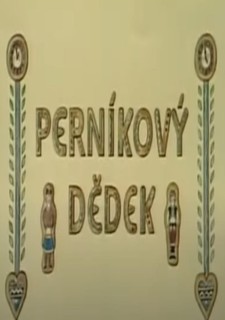 Perníkový dědek, Pohádka pro pamětníky