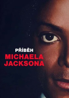 Příběh Michaela Jacksona