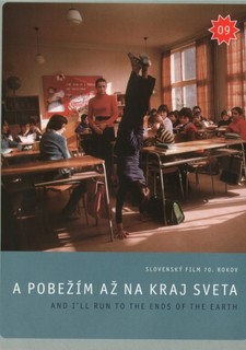 A pobežím až na kraj sveta