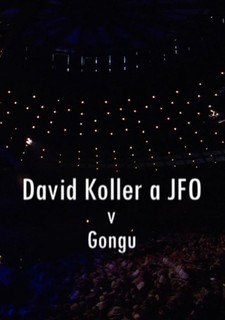 David Koller a JFO v Gongu
