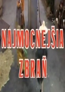 Najmocnejšia zbraň
