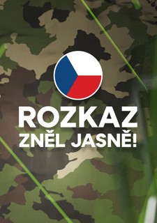 Rozkaz zněl jasně!