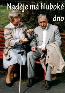 Naděje má hluboké dno