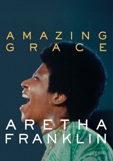 Amazing Grace: Aretha Franklin