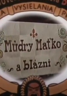 Múdry Maťko a blázni