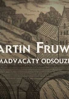 Martin Fruwein osmadvacátý odsouzený
