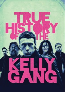 Pravdivý příběh Neda Kellyho a jeho bandy
