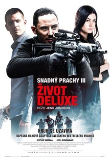 Snadný prachy III: Život deluxe