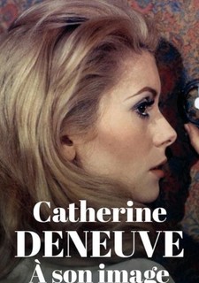 Catherine Deneuve: Okom kamery