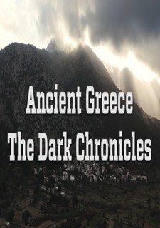 Ancient Greece - The Dark Chronicles