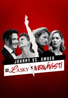 Johnny vs. Amber: Od lásky k nenávisti