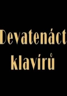 Devatenáct klavírů
