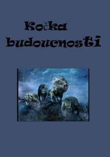 Kočka budoucnosti
