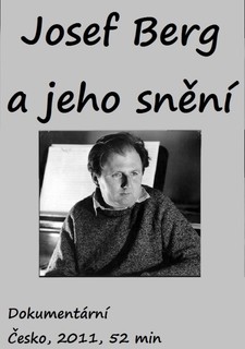 Josef Berg a jeho Snění