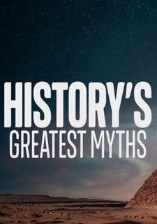 History's Greatest Myths