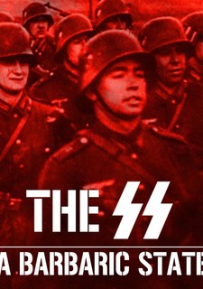 Barbarský stát a jednotky SS