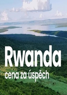 Rwanda, cena za úspěch, Dokumentární klub