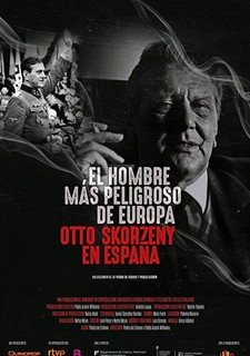 Skorzeny, najnebezpečnejší muž Európy