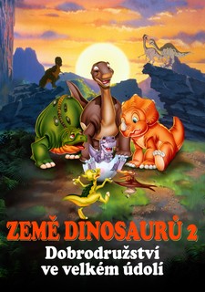 Země dinosaurů 2: Dobrodružství ve velkém údolí