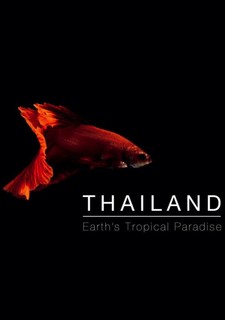 Thailand: Earth's Tropical Paradise