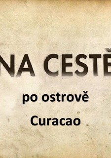 Na cestě po ostrově Curacao