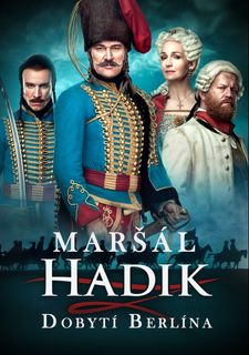 Maršál Hadik: Dobytí Berlína