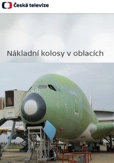 Nákladní kolosy v oblacích