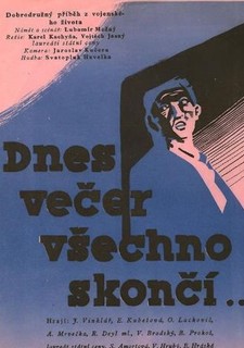 Dnes večer všechno skončí