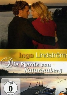 Inga Lindström: Koně z Katarinabergu