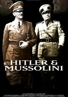 Hitler a Mussolini: Nelítostné přátelství