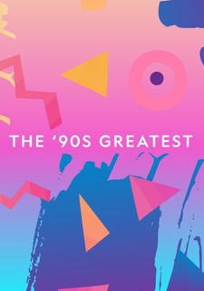 The '90s Greatest