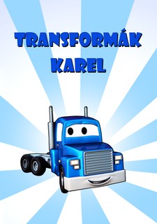 Transformák Karel