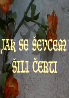 Jak se ševcem šili čerti