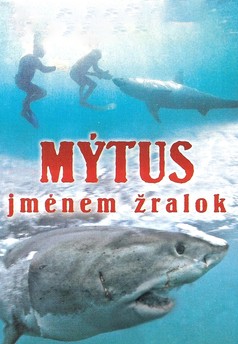 Mýtus jménem žralok