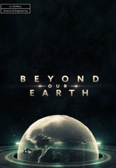 Beyond Our Earth