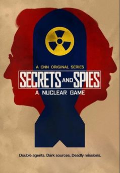 Secrets & Spies: A Nuclear Game