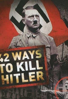 42 způsobů, jak zabít Hitlera