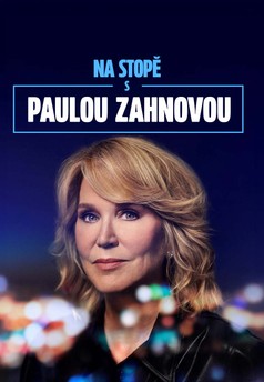 Na stopě s Paulou Zahnovou