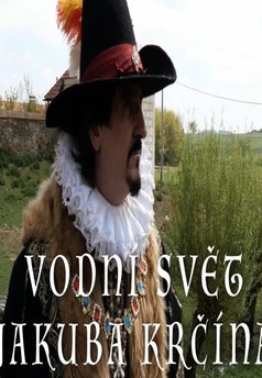 Vodní svět Jakuba Krčína