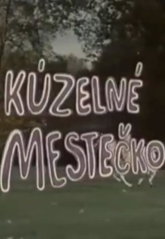 Kúzelné mestečko