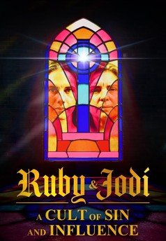 Ruby a Jodi: Kult hříchu a závislosti