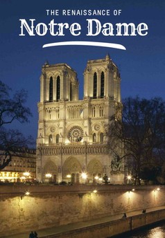 Znovuzrození Notre-Dame v Paříži, Z první řady...