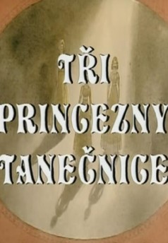 Tři princezny tanečnice