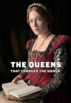 Queens That Changed the World