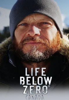 Life Below Zero: Canada