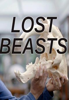 Lost Beasts: Unearthed